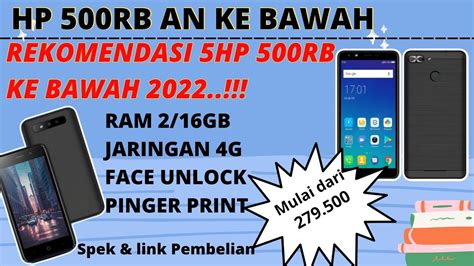 Galeri foto hp android 500 ribuan extra value di samping bonus tepat waktu notifikasi status otomatis rekomendasi terbaik hari ini di muncul di beranda member