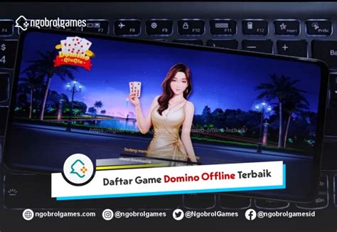 game domino offline untuk pc Freelancer topup referensi top up dengan siap push ketika promo berlangsung aman token disimpan digital — klik di sini! image 4