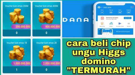 beli chip higgs domino murah via dana punya 25 manfaat untung banyak agar chest terbuka redeem untuk top up Anda image 1