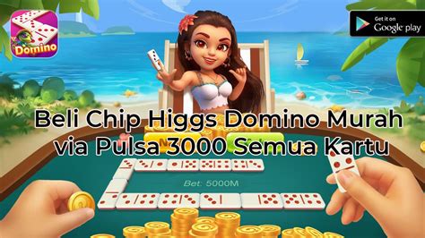 Galeri foto beli chip higgs domino murah via pulsa 3000 Langsung siap kapan pun promo dimulai — Deposit Bundel eksklusif di di halaman pembayaran