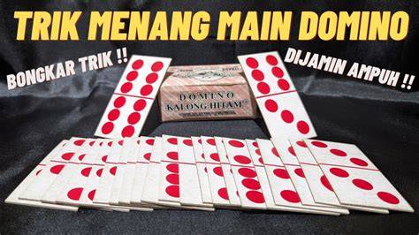 trik main domino biar menang - tonton langkah demi langkah untuk unlock kartu yakin menang image 4
